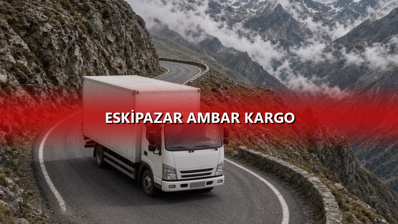 Eskipazar Ambar Kargo