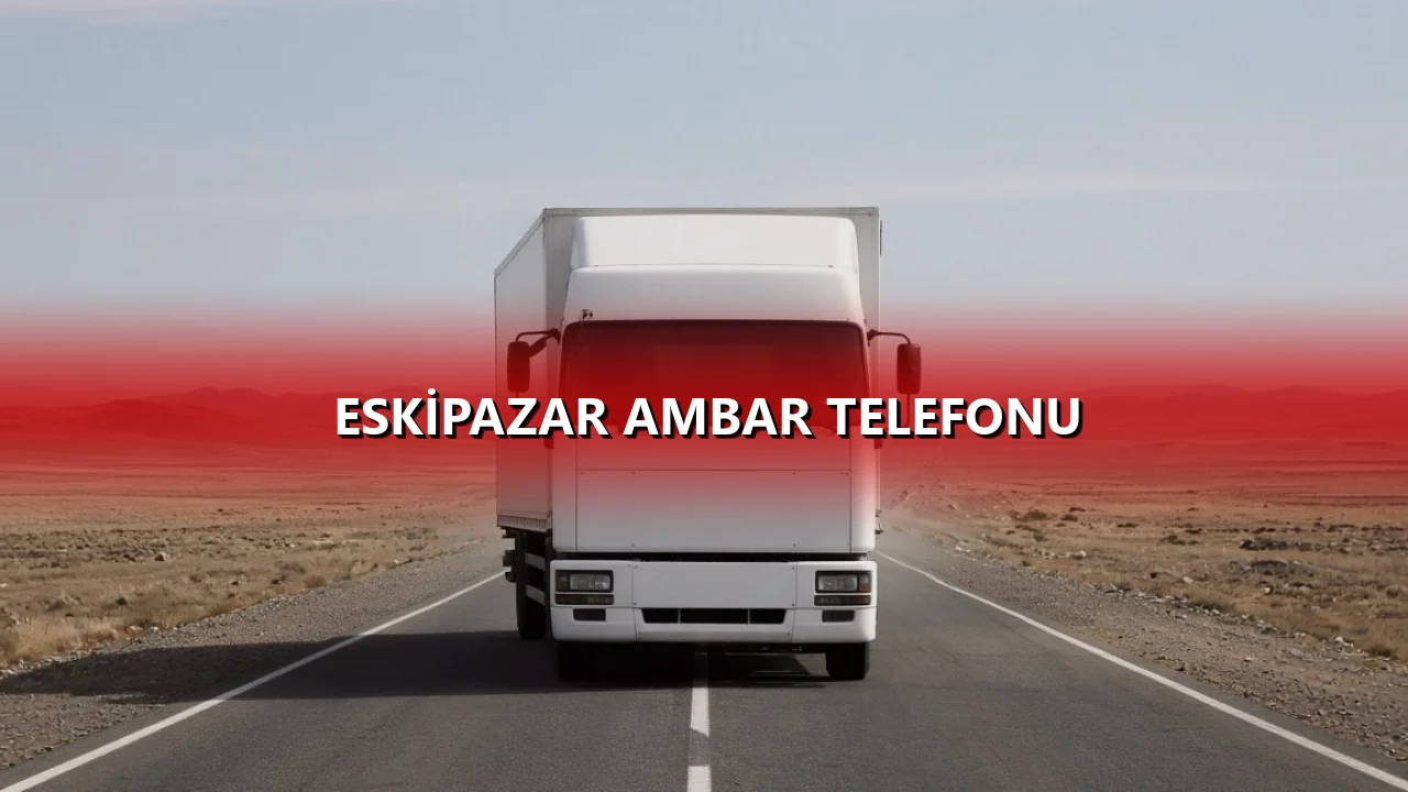 Eskipazar Ambar Telefonu