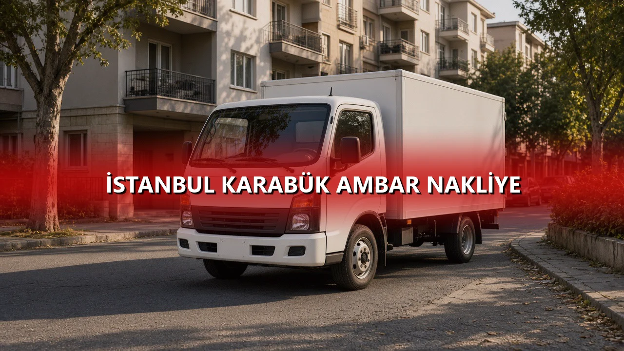 İstanbul Karabük Ambar Nakliye